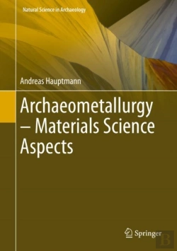 Bertrand.pt - Archaeometallurgy - Materials Science Aspects