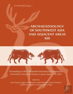 Bertrand.pt - Archaeozoology Of Southwest Asia And Adjacent Areas Xiii