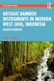Archaic Instruments In Modern West Java: Bamboo Murmurs