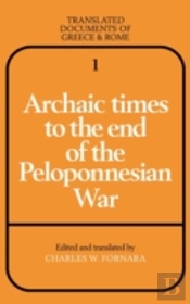 Archaic Times To The End Of The Peloponnesian War