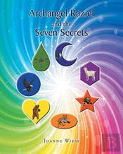 Archangel Raziel And The Seven Secrets