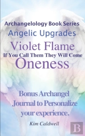 Archangelology, Violet Flame, Oneness