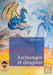 Archanges Et Dragons T.1 ; Et Le Livre De L'Humanité