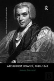 Archbishop Howley, 1828-1848