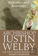 Archbishop Justin Welby: Risk-Taker And Reconciler