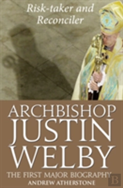Bertrand.pt - Archbishop Justin Welby: Risk-Taker And Reconciler