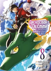 Archdemon'S Dilemma - Tome 08