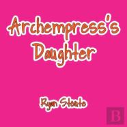 Archempress'S Daughter
