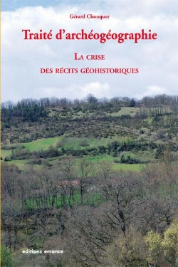 Bertrand.pt - Archéogéographie ; La Crise Des Récits Géohistoriques
