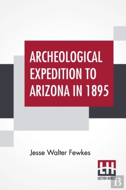 Bertrand.pt - Archeological Expedition To Arizona In 1