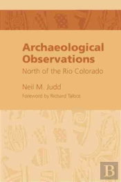 Archeological Observations North Of The Rio Colorado