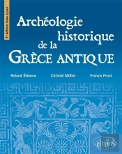 Archéologie De La Grèce Antique - 3e Édition Mise À Jour