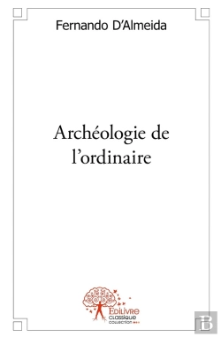 Bertrand.pt - Archéologie De L'Ordinaire