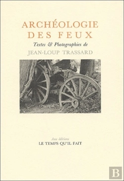 Bertrand.pt - Archéologie Des Feux