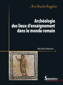 Bertrand.pt - Archéologie Des Lieux D'Enseignement Dans Le Monde Romain
