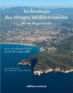 Bertrand.pt - Archéologie Des Rivages Méditerranéens ; 50 Ans De Recherche