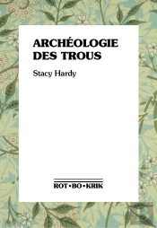 Archéologie Des Trous