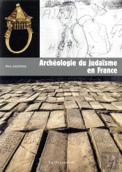 Archéologie Du Judaïsme En France