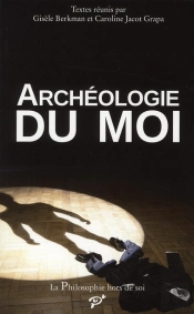 Archéologie Du Moi