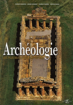 Bertrand.pt - Archéologie Du Monde ; Les Plus Beau Sites Vus Du Ciel