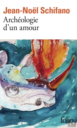 Bertrand.pt - Archéologie D'Un Amour