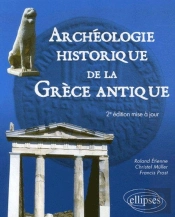 Archéologie Historique De La Grèce Antique (2e Édition)