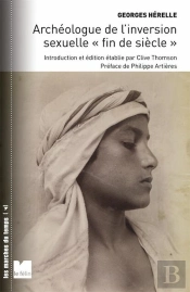 Archéologue De L'Inversion Sexuelle 'Fin De Siècle'