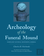 Archeology Of The Funeral Mound