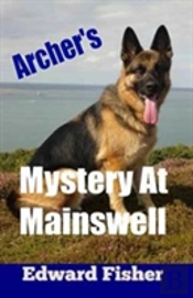 Archer'S Mystery At Mainswell