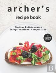 Archer'S Recipe Book
