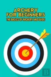 Archery For Beginners