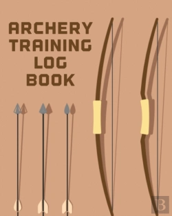 Bertrand.pt - Archery Training Log Book: Sports And Ou