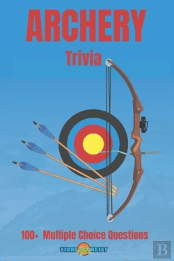 Bertrand.pt - Archery Trivia 100 Multiple Choice Questions