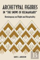 Archetypal Figures In ''The Snows Of Kilimanjaro