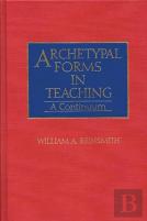 Archetypal Forms In Teaching
