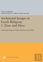 Archetypal Images In Greek Religion