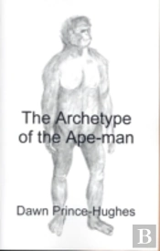 Archetype Of The Ape-Man