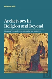 Archetypes In Religion And Beyond