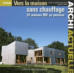 Bertrand.pt - Archi Actuelle : 20 Maisons Sans Chauffage