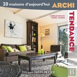 Bertrand.pt - Archi Tendance ; 20 Maisons D'Aujourd'Hui