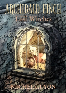 Bertrand.pt - Archibald Finch And The Lost Witches