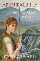 Archibald Fly The Warrior Maiden