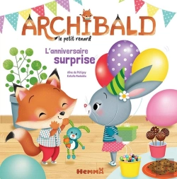 Bertrand.pt - Archibald, Le Petit Renard : L'Anniversaire Surprise