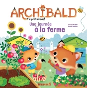 Archibald, Le Petit Renard : Une Journée À La Ferme
