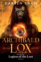 Archibald Lox And The Legion Of The Lost
