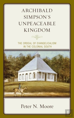 Bertrand.pt - Archibald Simpson'S Unpeaceable Kingdom