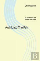 Archibald The Fair