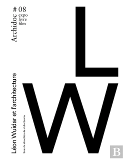 Bertrand.pt - Archidoc Tome 8 : Léon Wuidar Et L'Architecture