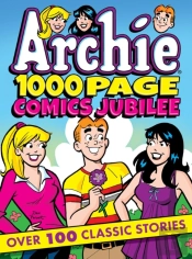 Archie 1000 Page Comics Jubilee