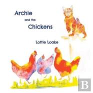 Archie And The Chickens